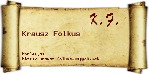Krausz Folkus névjegykártya
